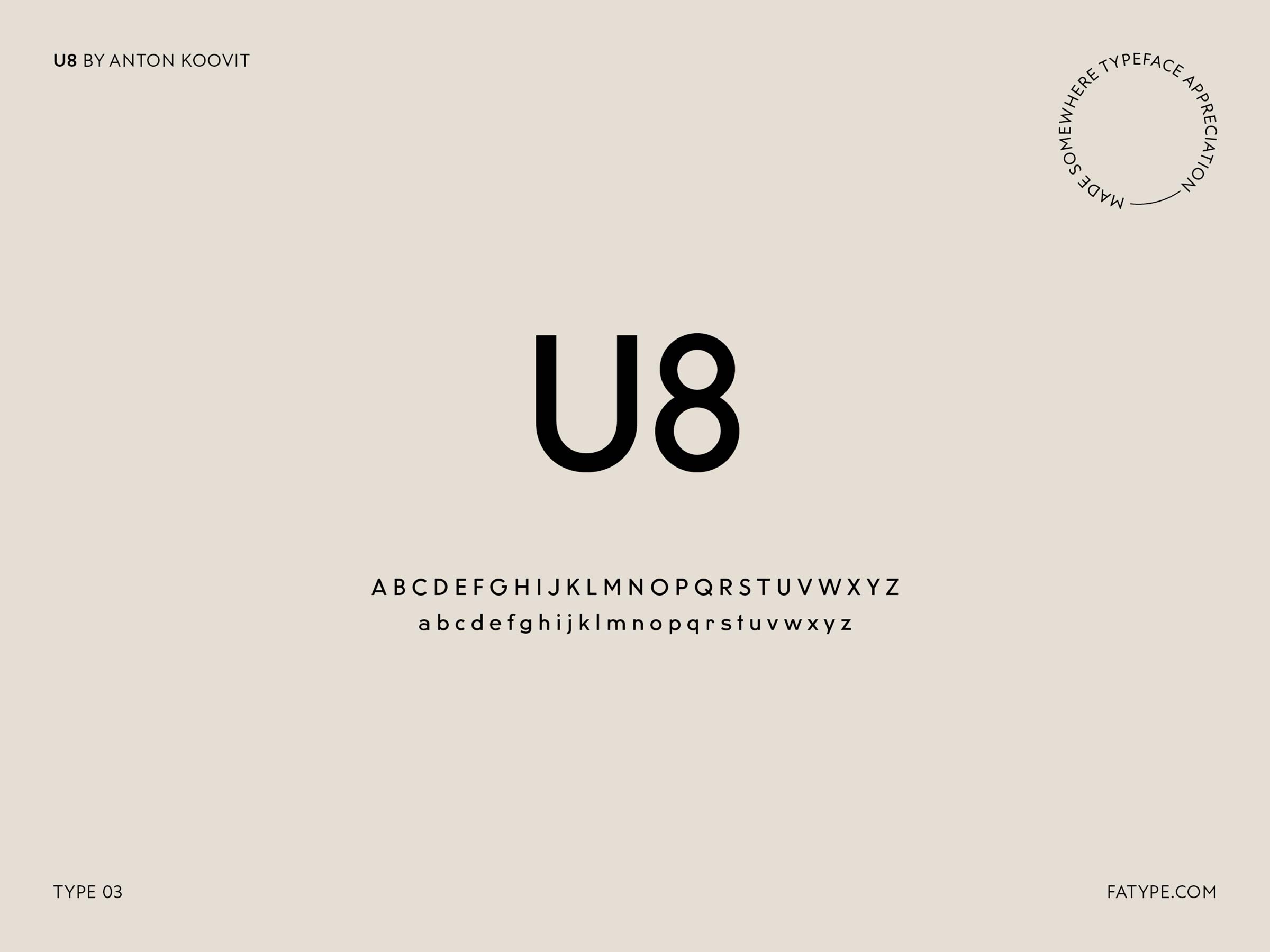 Made Somewhere Blog Post Trending Typefaces and Type Styles 01 - U8 by Anton Koovit